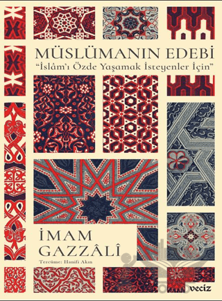 Müslümanın Edebi / İslam’ı Özde Yaşamak İsteyenler İçin