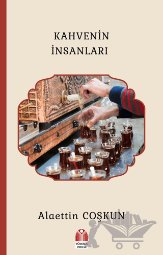 Kahvenin İnsanları