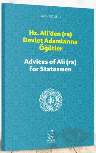 Hz. Ali'den (ra) Devlet Adamlarına Öğütler
