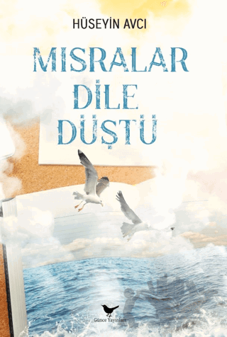 Mısralar Dile Düştü