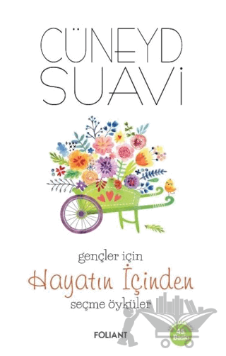 Gençler için Hayatın İçinden Seçme Öyküler