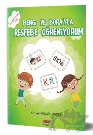 Bengi ve Bora'yla Resfebe Öğreniyorum