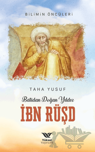 Batıdan Doğan Yıldız İbn Rüşd