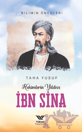 Hekimlerin Yıldızı İbn Sina