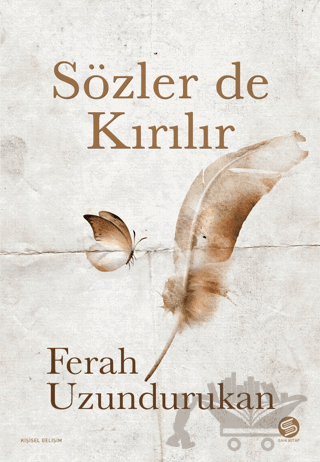 Sözler de Kırılır