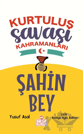 Şahin Bey - Kurtuluş Savaşı Kahramanları