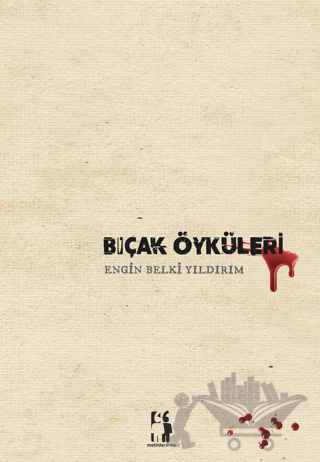 Bıçak Öyküleri