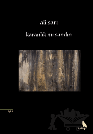 Karanlık Mı Sandın