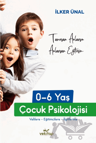0-6 Yaş Çocuk Psikolojisi