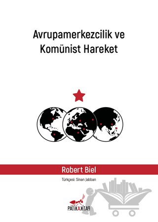 Avrupamerkezcilik ve Komünist Hareket