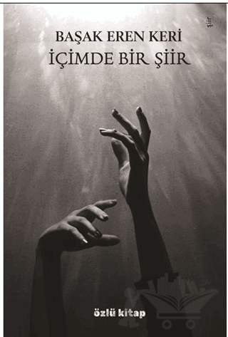 İçimde Bir Şiir