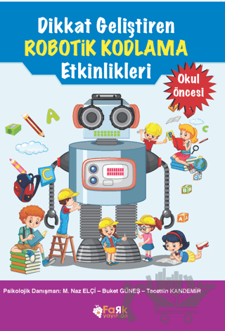 Dikkat Geliştiren Robotik Kodlama Etkinlikleri