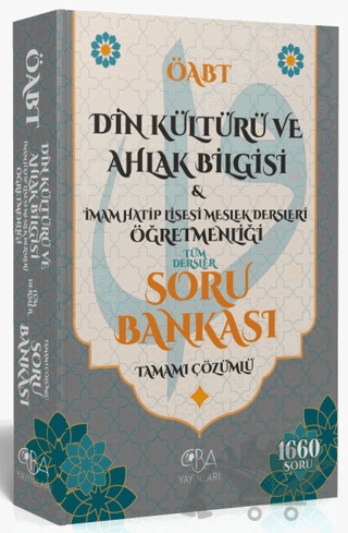 ÖABT Din Kültürü ve Ahlak Bilgisi ve İmam Hatip Lisesi Meslek Dersleri Öğretmenliği Soru Bankası Çözümlü