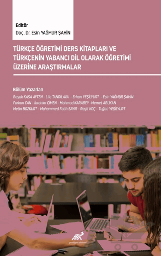 Türkçe Öğretimi Ders Kitapları ve Türkçenin Yabancı Dil Olarak Öğretimi Üzerine Araştırmalar