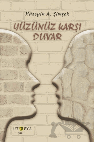 Yüzünüz Karşı Duvar