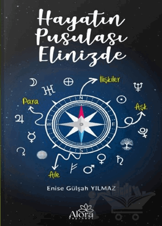 Hayatın Pusulası Elinizde