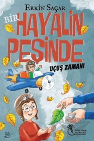 Bir Hayalin Peşinde Uçuş Zamanı (8 -12 Yaş)