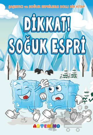 Dikkat! Soğuk Espri