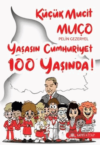 Küçük Mucit Muço Yaşasın Cumhuriyet 100 Yaşında!