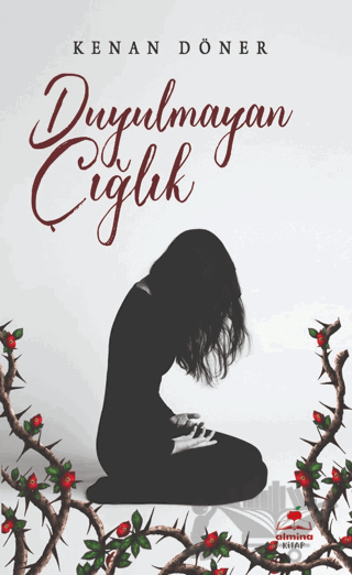 Duyulmayan Çığlık
