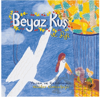Beyaz Kuş ve Pufi