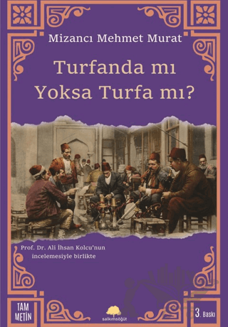 Turfanda mı Yoksa Turfa mı?