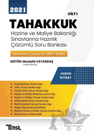 2021 Tahakkuk - Hazine ve Maliye Bakanlığı Sınavlarına Hazırlık Çözümlü Soru Bankası Cilt 1