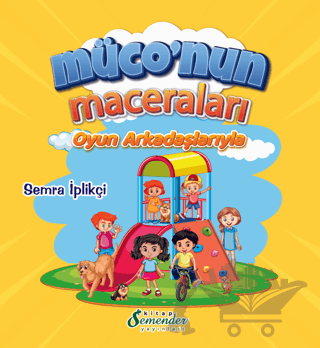 Müconun Maceraları - Oyun Arkadaşlarıyla