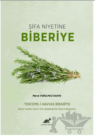 Şifa Niyetine Biberiye