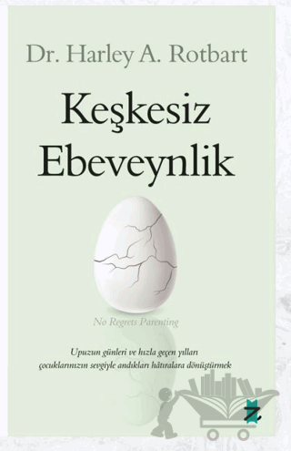Keşkesiz Ebeveynlik
