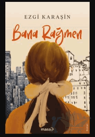 Bana Rağmen