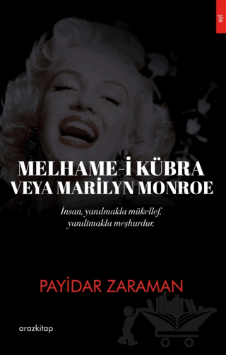 Melhame-i Kübra Veya Marilyn Monroe