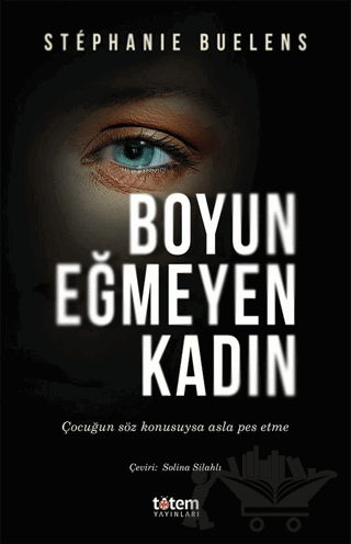 Boyun Eğmeyen Kadın