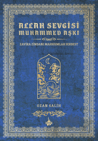 Allah Sevgisi Muhammed Aşkı