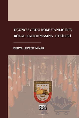 Üçüncü Ordu Komutanlığının Bölge Kalkınmasına Etkileri