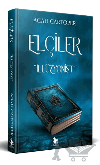 Elçiler - İllüzyonist