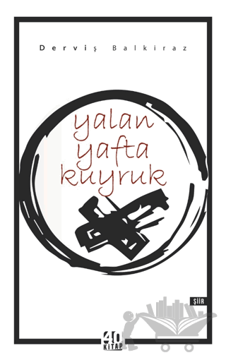 Yalan Yafta Kuyruk