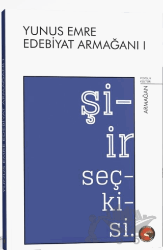 Şiir Seçkisi – Yunus Emre Edebiyat Armağanı I