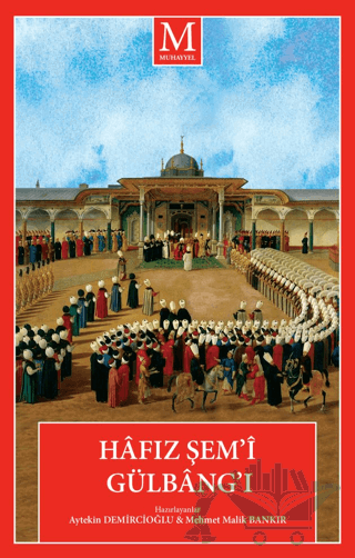 Hafız Şem’i Gülbang’ı