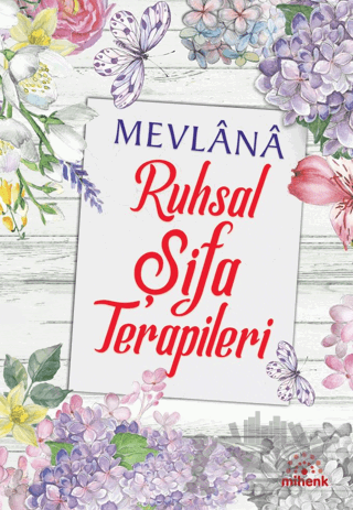 Mevlana Ruhsal Şifa Terapileri