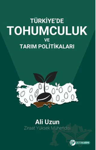 Türkiye’de Tohumculuk Ve Tarım Politikaları