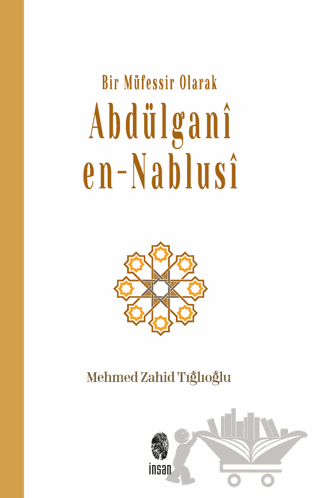 Bir Müfessir Olarak Abdülgani en-Nablusi
