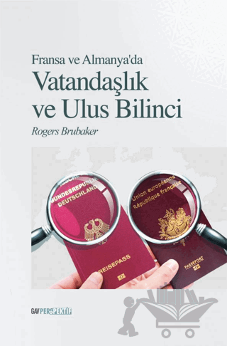 Fransa Ve Almanya’da Vatandaşlık ve Ulus Bilinci