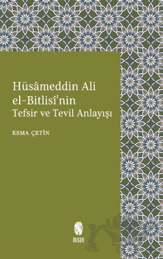 Hüsameddin Ali El-Bitlisi'nin Tefsir ve Tevil Anlayışı