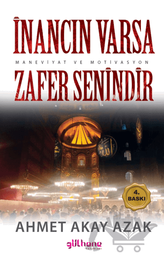 İnancın Varsa Zafer Senindir
