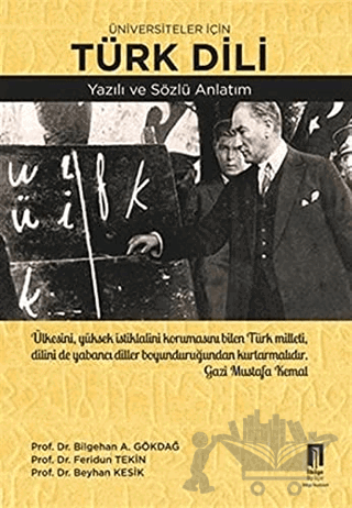 Üniversiteler İçin Türk Dili Yazılı ve Sözlü Anlatım