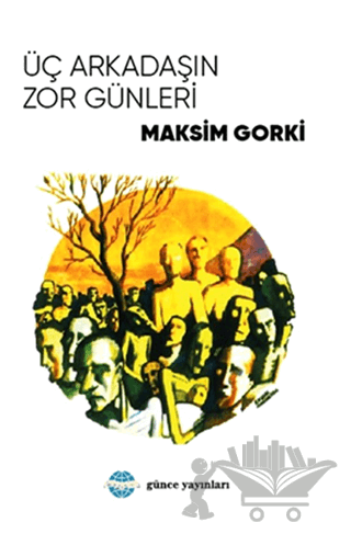 Üç Arkadaşın Zor Günleri