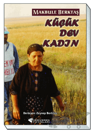 Makbule Berktaş Küçük Dev Kadın