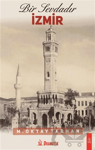 Bir Sevdadır İzmir