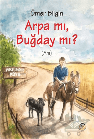 Arpa Mı, Buğday Mı?